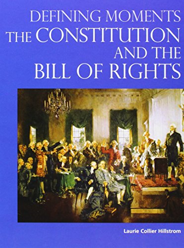 9780780814196: The Constitution and the Bill of Rights (Defining Moments)