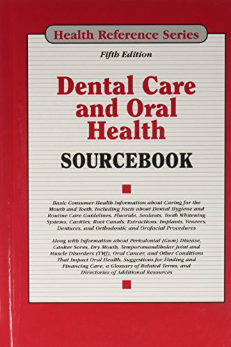 Stock image for Dental Care and Oral Health Sourcebook for sale by Better World Books