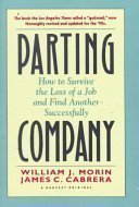 9780781001410: Parting Company : How to Survive the Loss of a Job and Find Another Successfully