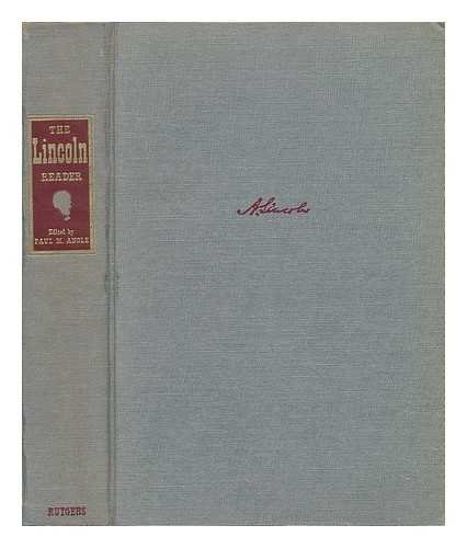 The Lincoln Reader (History - United States Series) (9780781248976) by Angle, Paul M.; Angle, Paul Mcclelland