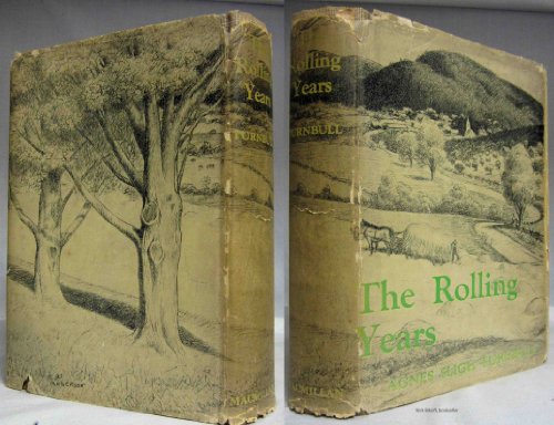 Rolling Years (9780781258456) by Turnbull, Agnes Sligh; Turnbull, Agnes