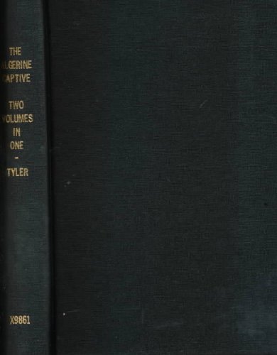 9780781298612: The Algerine Captive: The Life and Adventures of Doctor Updike Underhill, 6 Years a Prisoner Among the Algerines