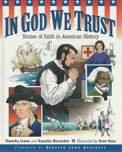 Stock image for In God We Trust: Stories of Faith in American History for sale by Front Cover Books