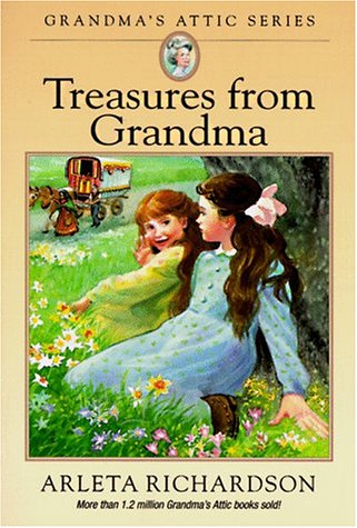 Beispielbild fr Treasures from Grandma (Grandma's Attic Series) zum Verkauf von HPB-Emerald