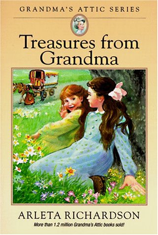 Stock image for Treasures from Grandma (Grandma's Attic Series) for sale by HPB-Ruby