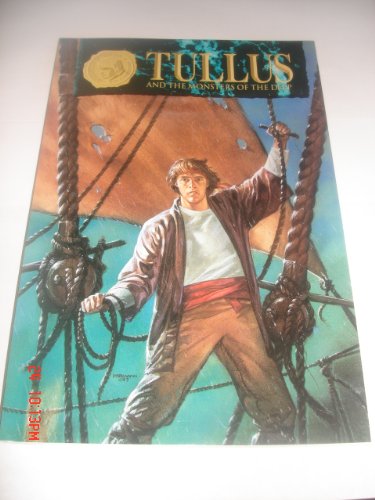 Stock image for Tullus and the Monsters of the Deep for sale by Front Cover Books