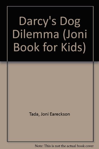 Stock image for Darcy's Dog Dilemma (A Joni Book for Kids) for sale by BooksRun