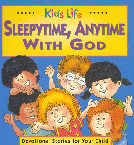 Imagen de archivo de Kids-Life Sleeptime, Anytime with God: Devotional Stories for Your Child a la venta por ThriftBooks-Atlanta
