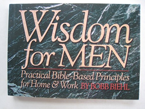 Beispielbild fr Wisdom for Men zum Verkauf von Better World Books