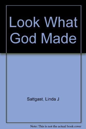Stock image for Look What God Made for sale by ThriftBooks-Dallas