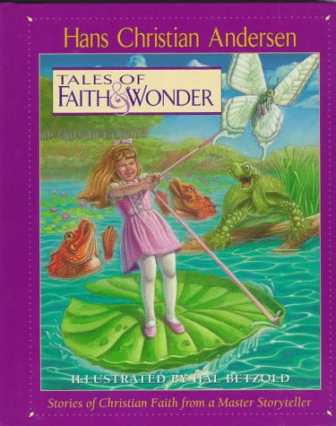 Stock image for Tales of Faith & Wonder: Stories of Christian Faith from a Master Storyteller for sale by BookHolders