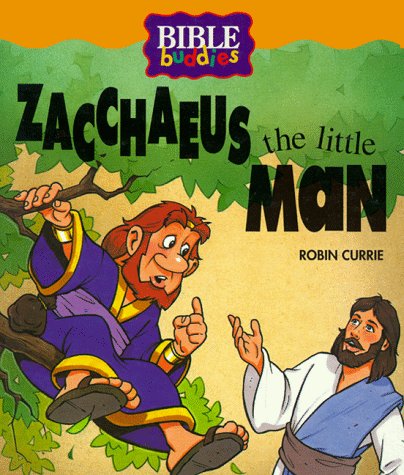 Beispielbild fr Zacchaeus, the little man (Bible buddies) zum Verkauf von Wonder Book