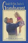 Imagen de archivo de Ready or Not, You're a Grandparent a la venta por SecondSale