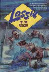 Imagen de archivo de Lassie, to the Rescue a la venta por ThriftBooks-Atlanta