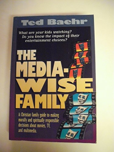 Imagen de archivo de The Media-Wise Family a la venta por ThriftBooks-Atlanta