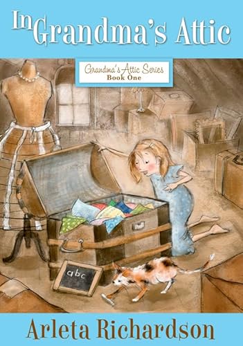 Beispielbild fr In Grandma's Attic (Volume 1) (Grandma's Attic Series) zum Verkauf von SecondSale