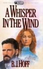 Beispielbild fr A Whisper in the Wind (The Dalton Saga #2) zum Verkauf von Wonder Book