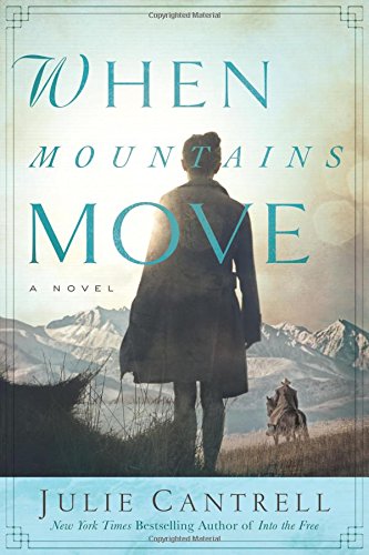 Beispielbild fr When Mountains Move: A Novel zum Verkauf von Wonder Book