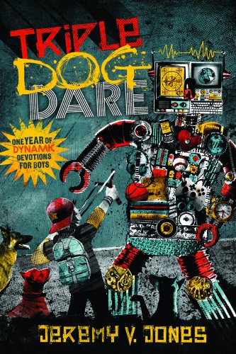 Beispielbild fr Triple Dog Dare : One Year of Dynamic Devotions for Boys zum Verkauf von Better World Books