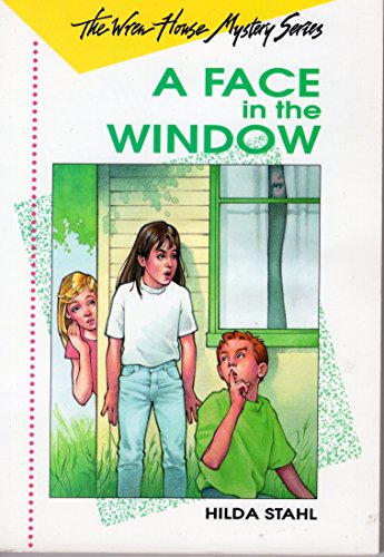 Beispielbild fr A Face in the Window (Wren House Mystery Series) zum Verkauf von Wonder Book