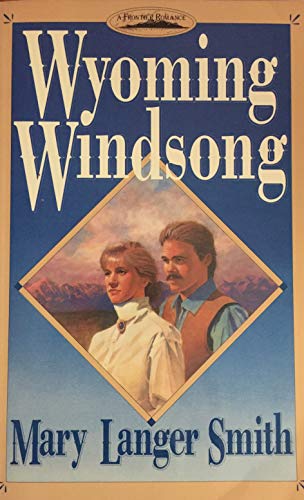 Stock image for Wyoming Windsong for sale by Wonder Book