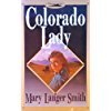 Stock image for Colorado Lady for sale by HPB Inc.