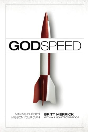 Stock image for Godspeed: Making Christ's Mission Your Own for sale by SecondSale