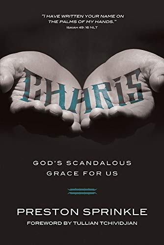 Stock image for Charis: God's Scandalous Grace for Us for sale by Bahamut Media