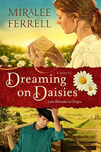 9780781408103: Dreaming on Daisies (Love Blossoms in Oregon)