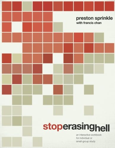 Imagen de archivo de Stop Erasing Hell: An Interactive Workbook for Individual or Small-Group Study a la venta por ZBK Books