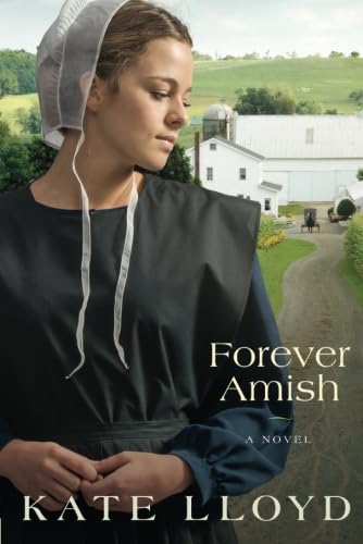 Beispielbild fr Forever Amish : A Novel zum Verkauf von Better World Books