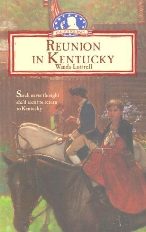 Beispielbild fr Reunion in Kentucky (Sarah's Journey Series #3) zum Verkauf von SecondSale