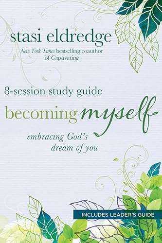 Beispielbild fr Becoming Myself 8-Session Study Guide: Embracing God's Dream of You zum Verkauf von Wonder Book