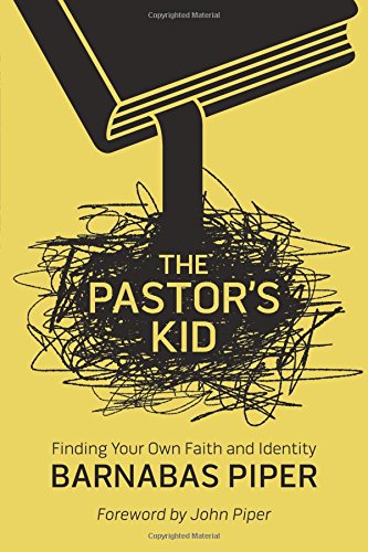 Imagen de archivo de The Pastor's Kid: Finding Your Own Faith and Identity a la venta por Half Price Books Inc.