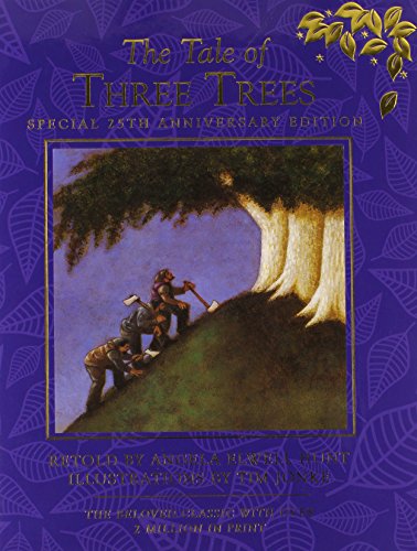 Stock image for The Tale of Three Trees 25th Anniversary Edition for sale by HPB-Emerald
