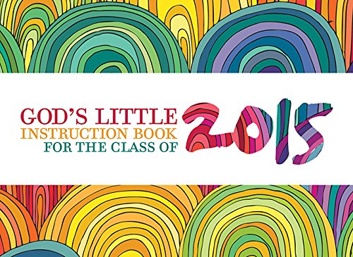 Stock image for God's Little Instruction Book for the Class of 2015 for sale by Jenson Books Inc