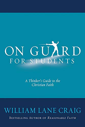 Beispielbild fr On Guard for Students: A Thinker's Guide to the Christian Faith zum Verkauf von ThriftBooks-Dallas