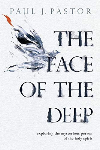 Beispielbild fr The Face of the Deep : Exploring the Mysterious Person of the Holy Spirit zum Verkauf von Better World Books