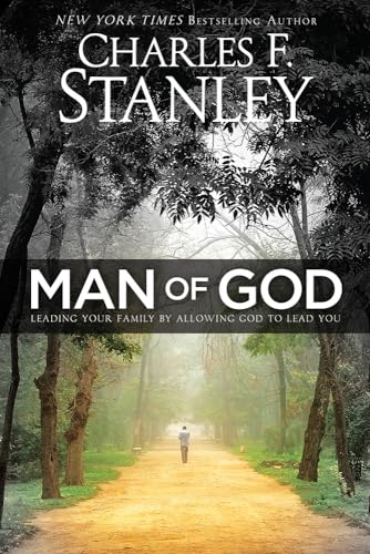Stock image for Man of God: Leading Your Family by Allowing God to Lead You for sale by Off The Shelf