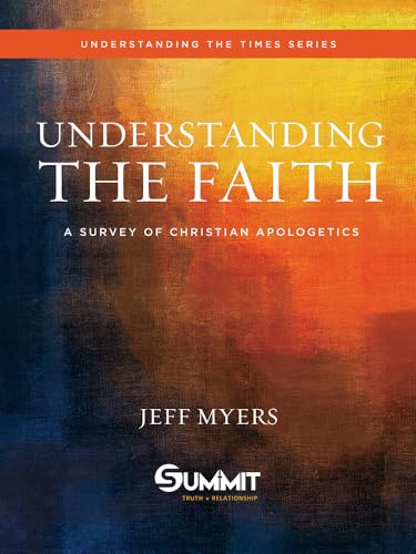 Beispielbild fr Understanding the Faith: A Survey of Christian Apologies (Volume 1) zum Verkauf von Facetextbooks