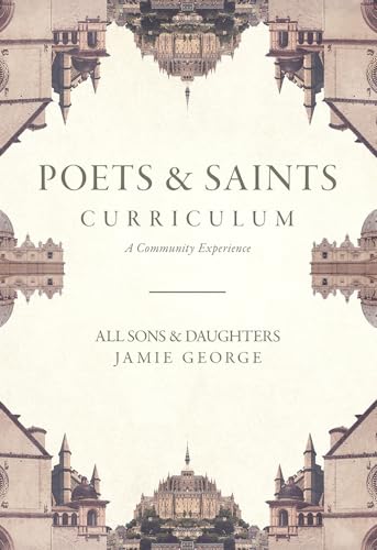 Beispielbild fr Poets and Saints Curriculum: A Community Experience zum Verkauf von Dream Books Co.