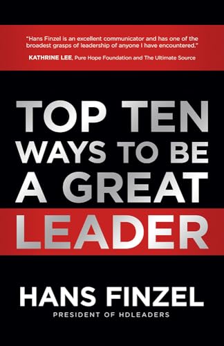 Beispielbild fr Top Ten Ways to Be a Great Leader zum Verkauf von AwesomeBooks