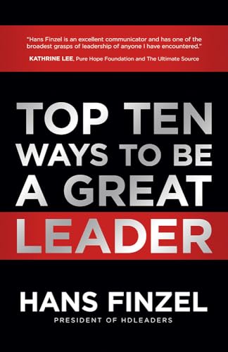 Stock image for Top Ten Ways to Be a Great Leader for sale by Indiana Book Company