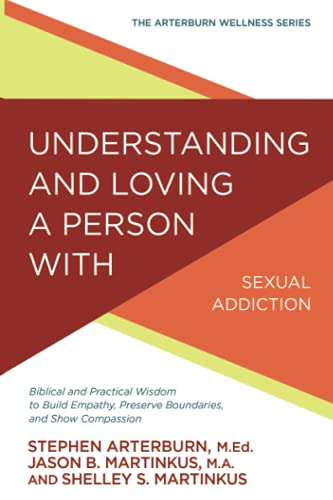 Stock image for Understanding and Loving a Person With Sexual Addiction for sale by Blackwell's
