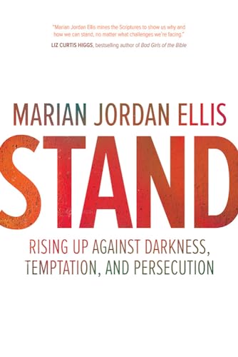 Stock image for Stand: Rising Up Against Darkness, Temptation, and Persecution for sale by BooksRun