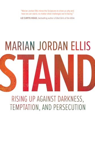 

Stand: Rising Up Against Darkness, Temptation, and Persecution