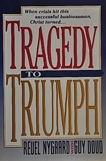 Imagen de archivo de Tragedy to Triumph a la venta por ThriftBooks-Dallas