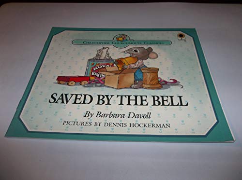 Beispielbild fr Saved by the Bell zum Verkauf von Better World Books