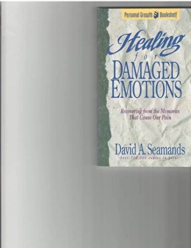 Beispielbild fr Healing Damaged Emotions zum Verkauf von Better World Books