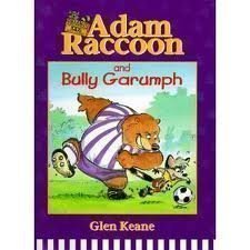 Beispielbild fr Adam Raccoon and Bully Garumph zum Verkauf von ThriftBooks-Dallas